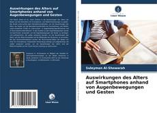 Bookcover of Auswirkungen des Alters auf Smartphones anhand von Augenbewegungen und Gesten