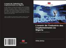 Обложка L'avenir de l'industrie des cryptomonnaies au Nigeria