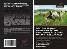 Copertina di LIŚCIE GARBNIKA: NATURALNY ŚRODEK PRZECIWROBACZNY DLA MAŁYCH PRZEŻUWACZY