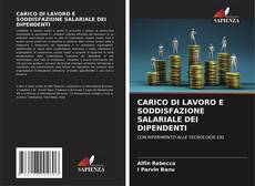 Couverture de CARICO DI LAVORO E SODDISFAZIONE SALARIALE DEI DIPENDENTI