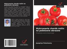 Buchcover von Wykrywanie chorób roślin na podstawie obrazów