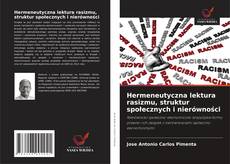 Hermeneutyczna lektura rasizmu, struktur społecznych i nierówności的封面