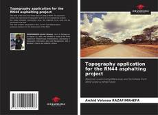 Topography application for the RN44 asphalting project kitap kapağı