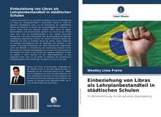 Capa do livro de Einbeziehung von Libras als Lehrplanbestandteil in städtischen Schulen 