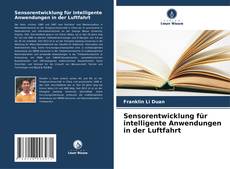 Capa do livro de Sensorentwicklung für intelligente Anwendungen in der Luftfahrt 