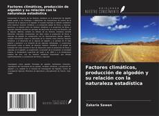 Buchcover von Factores climáticos, producción de algodón y su relación con la naturaleza estadística