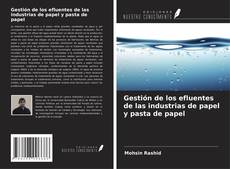 Обложка Gestión de los efluentes de las industrias de papel y pasta de papel