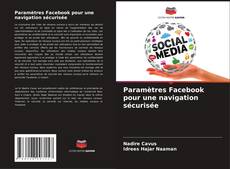 Обложка Paramètres Facebook pour une navigation sécurisée