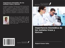 Couverture de Importancia biomédica de los metales traza y tóxicos