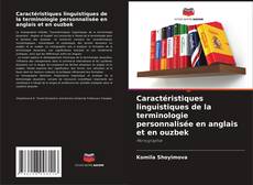Portada del libro de Caractéristiques linguistiques de la terminologie personnalisée en anglais et en ouzbek