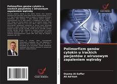 Copertina di Polimorfizm genów cytokin u irackich pacjentów z wirusowym zapaleniem wątroby