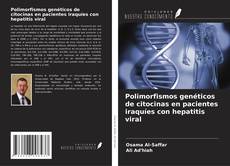 Bookcover of Polimorfismos genéticos de citocinas en pacientes iraquíes con hepatitis viral