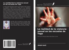 Couverture de La realidad de la violencia sexual en las escuelas de Togo