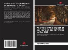 Couverture de Analysis of the impact of tax laws on tax revenues in the DRC