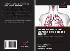 Buchcover von Bronchoskopia w celu usunięcia ciała obcego u dziecka