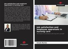 Buchcover von Job satisfaction and employee appraisals in nursing care