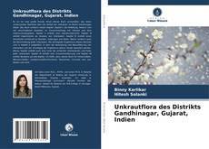 Copertina di Unkrautflora des Distrikts Gandhinagar, Gujarat, Indien