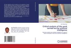 Bookcover of Critical analysis of the work carried out by artificial intelligence