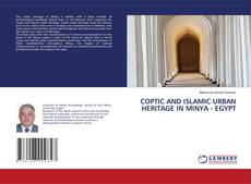 Capa do livro de COPTIC AND ISLAMIC URBAN HERITAGE IN MINYA - EGYPT 