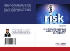 Capa do livro de RISK MANAGEMENT FOR MOBILE DEVICES IN IT DEPARTMENT 