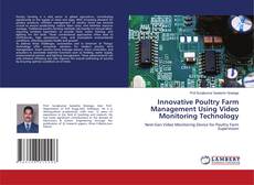 Capa do livro de Innovative Poultry Farm Management Using Video Monitoring Technology 