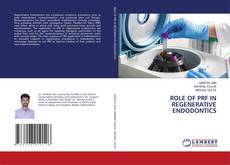 Portada del libro de ROLE OF PRF IN REGENERATIVE ENDODONTICS
