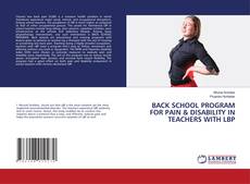 Capa do livro de BACK SCHOOL PROGRAM FOR PAIN & DISABILITY IN TEACHERS WITH LBP 