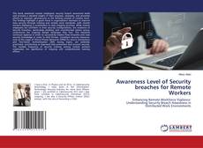 Capa do livro de Awareness Level of Security breaches for Remote Workers 