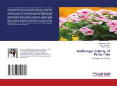 Capa do livro de Antifungal activity of Periwinkle 