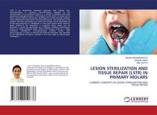 Capa do livro de LESION STERILIZATION AND TISSUE REPAIR (LSTR) IN PRIMARY MOLARS 