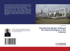 Capa do livro de Introducing design software for heat exchangers in the industry 