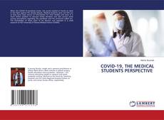 Capa do livro de COVID-19, THE MEDICAL STUDENTS PERSPECTIVE 