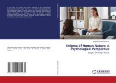 Capa do livro de Enigma of Human Nature: A Psychological Perspective 