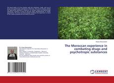 Capa do livro de The Moroccan experience in combating drugs and psychotropic substances 