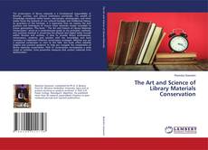 Couverture de The Art and Science of Library Materials Conservation