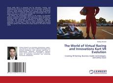 Capa do livro de The World of Virtual Racing and Innovations Kart VR Evolution 