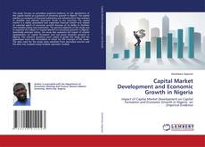 Capa do livro de Capital Market Development and Economic Growth in Nigeria 