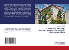 Buchcover von Affordable housing: efficient design and budget-friendly solutions