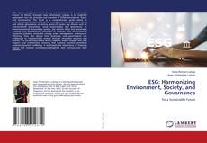 Couverture de ESG: Harmonizing Environment, Society, and Governance