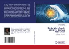 Copertina di Digital Workflow in Complete Denture Fabrication