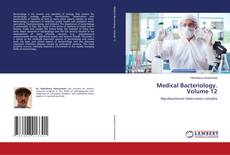 Couverture de Medical Bacteriology. Volume 12