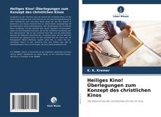 Buchcover von Heiliges Kino! Überlegungen zum Konzept des christlichen Kinos