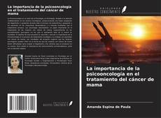 Couverture de La importancia de la psicooncología en el tratamiento del cáncer de mama