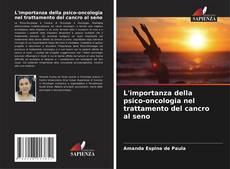 Обложка L'importanza della psico-oncologia nel trattamento del cancro al seno