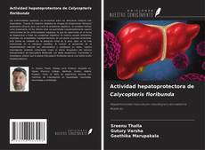 Couverture de Actividad hepatoprotectora de Calycopteris floribunda