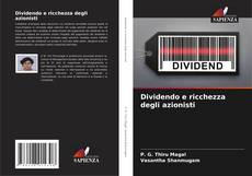 Dividendo e ricchezza degli azionisti的封面