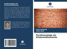 Buchcover von Pyridinanaloga als Krebsmedikamente