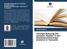 Buchcover von Geringe Nutzung der sozialen Medien in der Sozialversicherungs- branche in Tansania