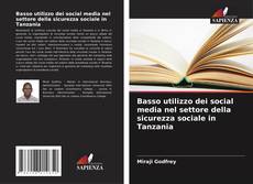 Bookcover of Basso utilizzo dei social media nel settore della sicurezza sociale in Tanzania