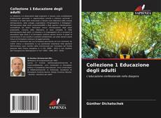 Couverture de Collezione 1 Educazione degli adulti